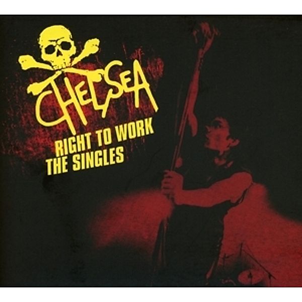 Right To Work-The Singles, Chelsea