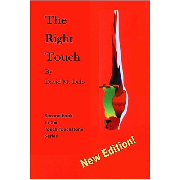 Right Touch / David M. Delo, David M. Delo