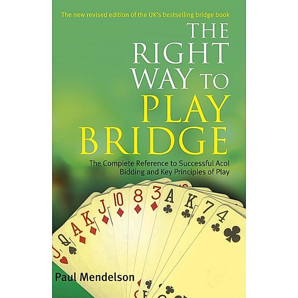 Right Way to Play Bridge, Paul Mendelson