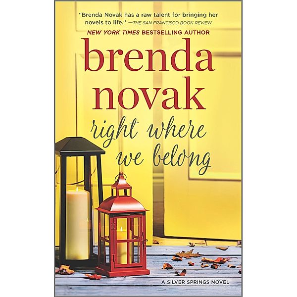 Right Where We Belong / Silver Springs Bd.4, Brenda Novak