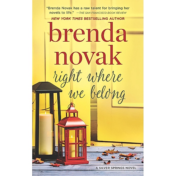 Right Where We Belong / Silver Springs Bd.4, Brenda Novak