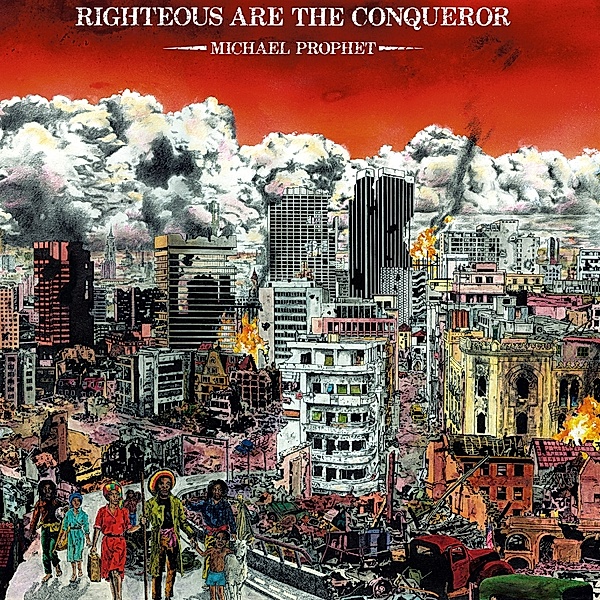 Righteous Are The Conqueror (Vinyl), Michael Prophet