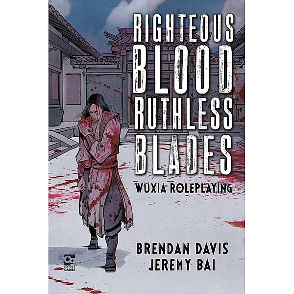 Righteous Blood, Ruthless Blades / Osprey Games, Brendan Davis, Jeremy Bai