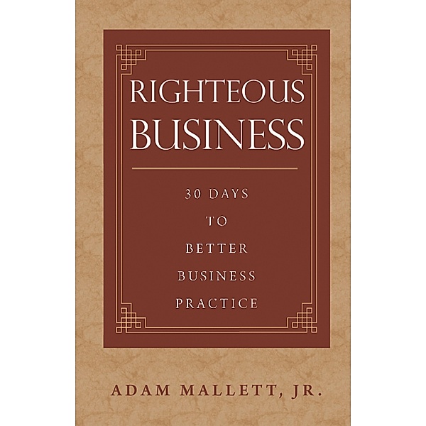 Righteous Business, Adam Mallett Jr.