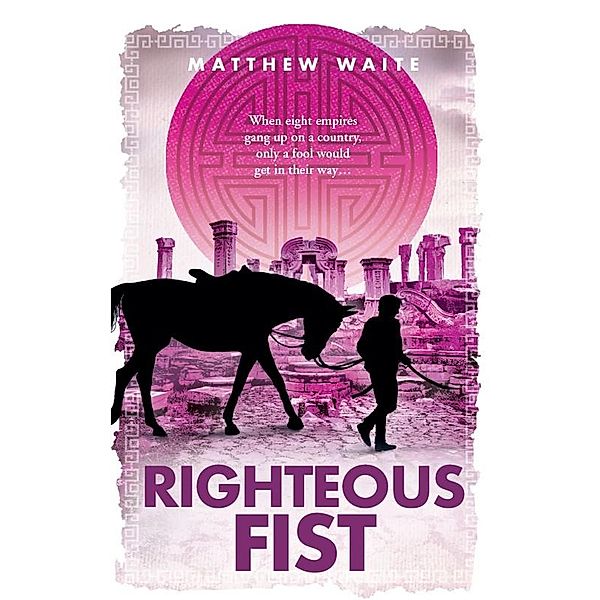 Righteous Fist (Swagger, #2) / Swagger, Matthew Waite