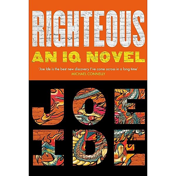 Righteous / IQ, Joe Ide