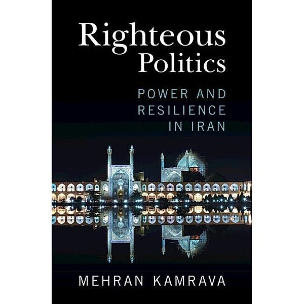 Righteous Politics, Mehran Kamrava