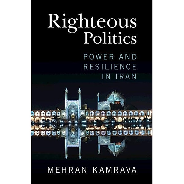 Righteous Politics, Mehran Kamrava