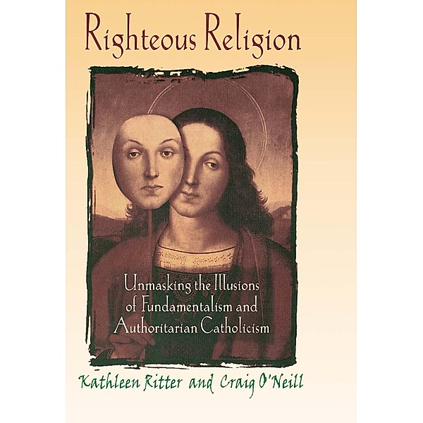 Righteous Religion, Kathleen Ritter, Craig O'Neill