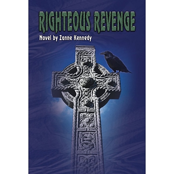 Righteous Revenge, Zanne Kennedy