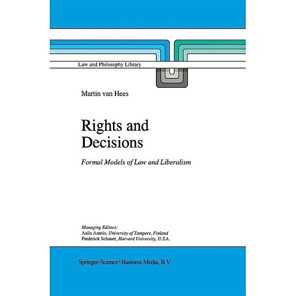 Rights and Decisions / Law and Philosophy Library Bd.23, Martin V. B. P. M. van Hees