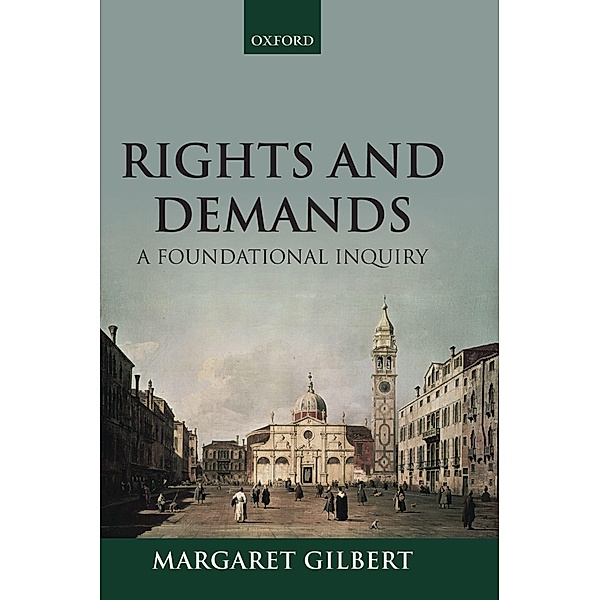 Rights and Demands, Margaret Gilbert