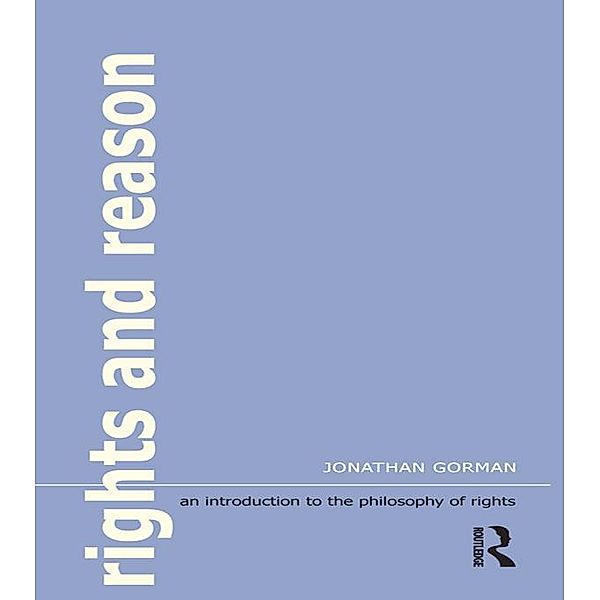 Rights and Reason, Jonathan Gorman