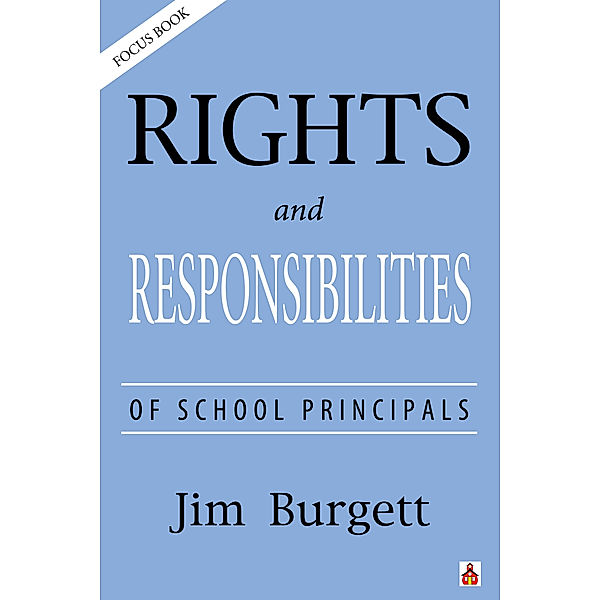 Rights and Responsibilities of School Principals, Jim Burgett