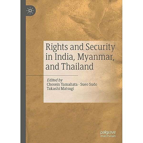 Rights and Security in India, Myanmar, and Thailand / Progress in Mathematics