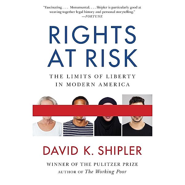 Rights at Risk, David K. Shipler
