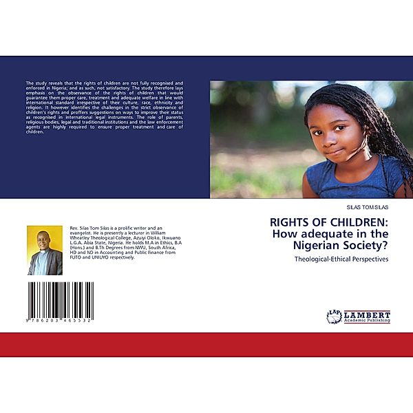 RIGHTS OF CHILDREN: How adequate in the Nigerian Society?, SILAS TOM SILAS