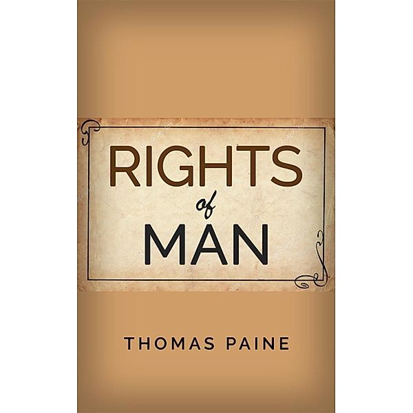 Rights of Man, Thomas Paine