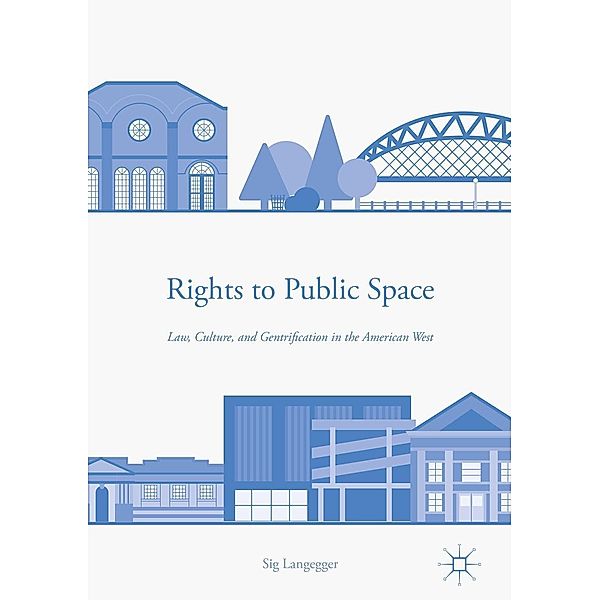 Rights to Public Space / Progress in Mathematics, Sig Langegger