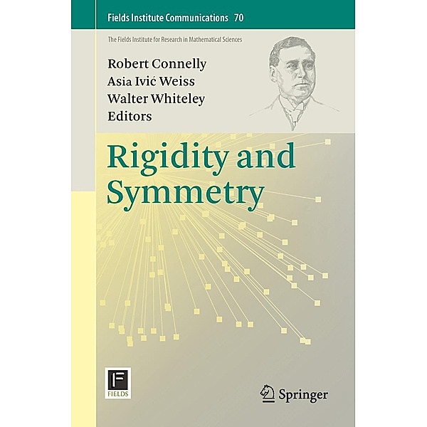 Rigidity and Symmetry / Fields Institute Communications Bd.70