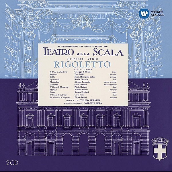 Rigoletto (Remastered 2014), Callas, di Stefano, Gobbi, Serafin, Otsm