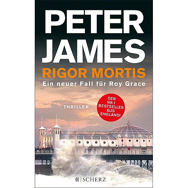 Rigor Mortis / Roy Grace Bd.7, Peter James