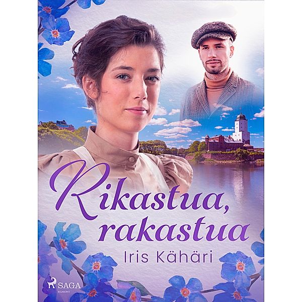 Rikastua, rakastua / Karjalainen trilogia Bd.2, Iris Kähäri