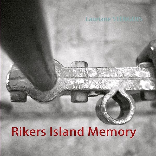 Rikers Island Memory, Lauriane Stengers