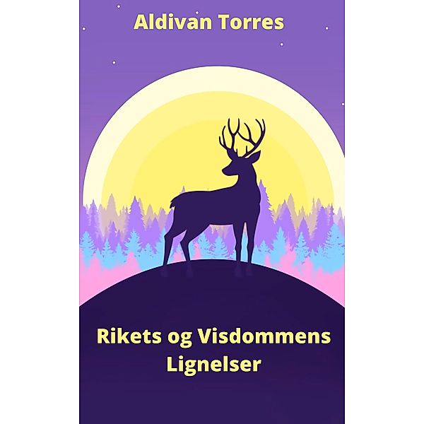 Rikets og Visdommens Lignelser, Aldivan Torres