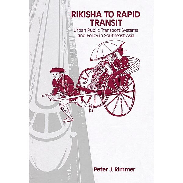 Rikisha to Rapid Transit, Peter J. Rimmer