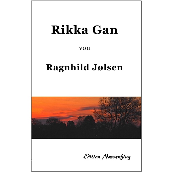 Rikka Gan, Gabriele Haefs