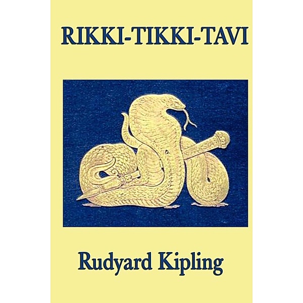 Rikki-Tikki-Tavi, Rudyard Kipling