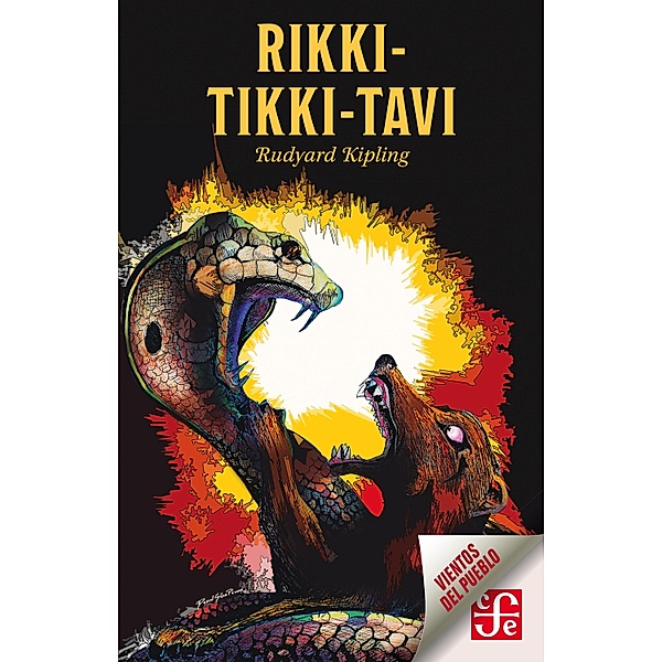 Rikki-Tikki-Tavi / Vientos del Pueblo, Rudyard Kipling