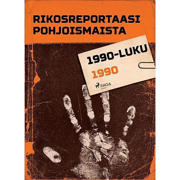Rikosreportaasi Pohjoismaista 1990 / Pohjolan poliisi kertoo, Eri Tekijöitä