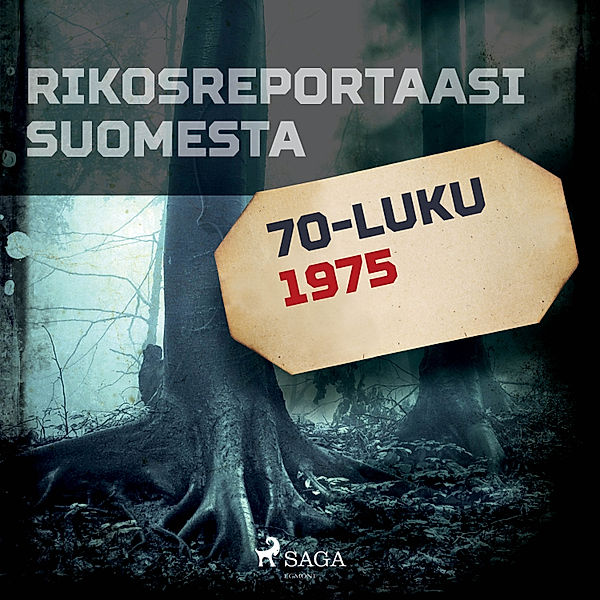 Rikosreportaasi Suomesta - Rikosreportaasi Suomesta 1975, Eri Tekijöitä