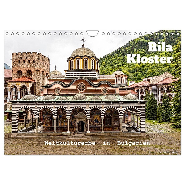 Rila Kloster - Weltkulturerbe in Bulgarien (Wandkalender 2024 DIN A4 quer), CALVENDO Monatskalender, Georg T. Berg