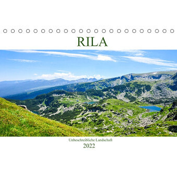 RILA - Unbeschreibliche Landschaft (Tischkalender 2022 DIN A5 quer), Sina Georgiev-Bröhl