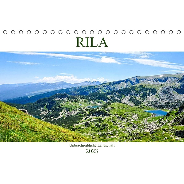 RILA - Unbeschreibliche Landschaft (Tischkalender 2023 DIN A5 quer), Sina Georgiev-Bröhl