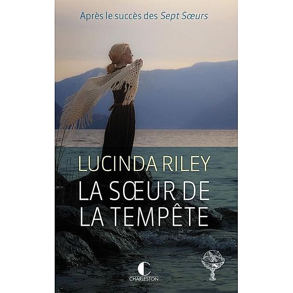 Riley, L: soeur de la tempête, Lucinda Riley