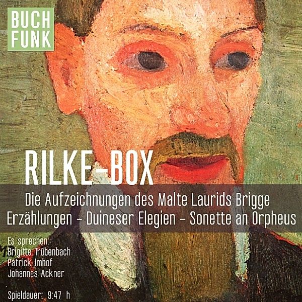 Rilke-Box, Rainer Maria Rilke