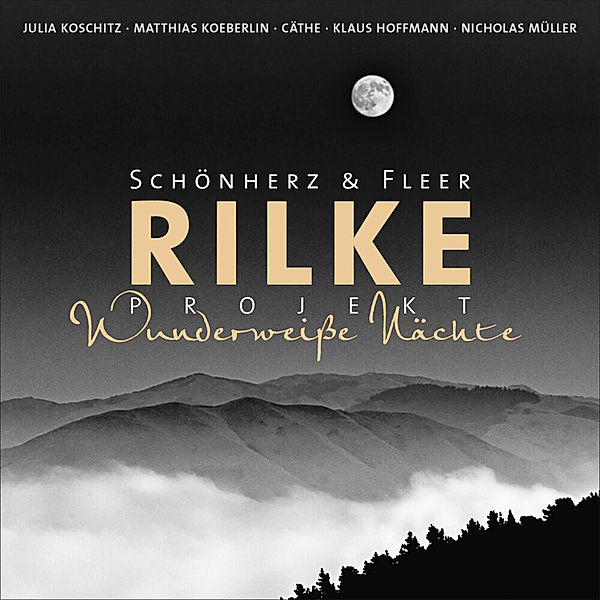 Rilke Projekt,1 Audio-CD, Schönherz & Fleer