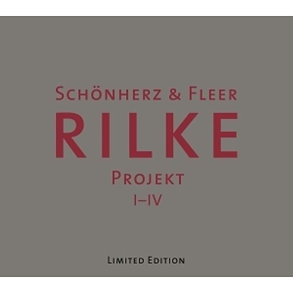 Rilke Projekt Limited Edition, Rainer Maria Rilke