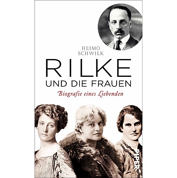 Rilke und die Frauen, Heimo Schwilk