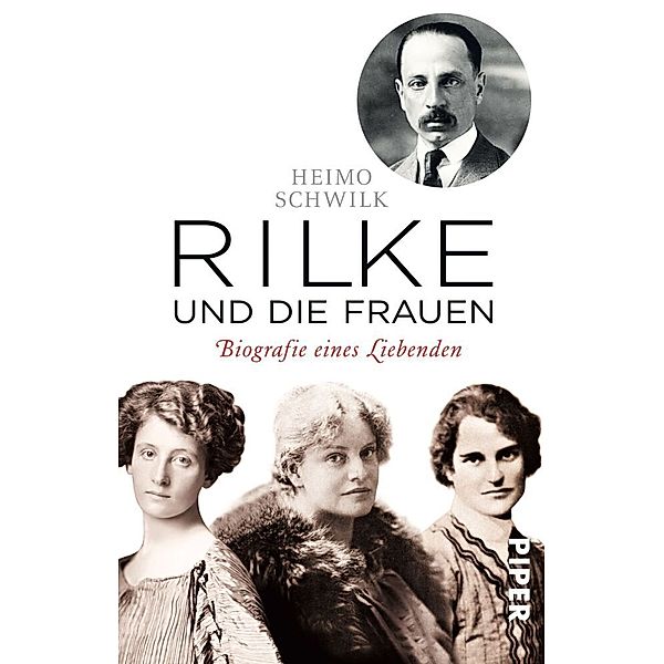 Rilke und die Frauen, Heimo Schwilk