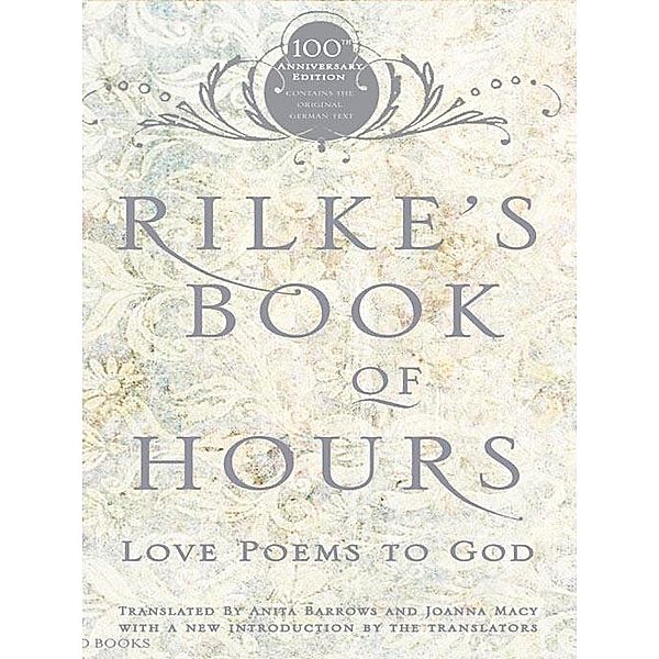 Rilke's Book of Hours, Anita Barrows