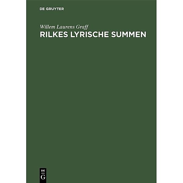Rilkes lyrische Summen, Willem Laurens Graff