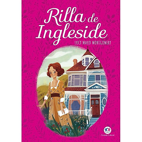 Rilla de Ingleside / Anne de Green Gables, Lucy Maud Montgomery