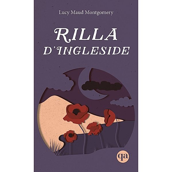 Rilla d'Ingleside, Montgomery Lucy Maud Montgomery, Rioux Helene Rioux