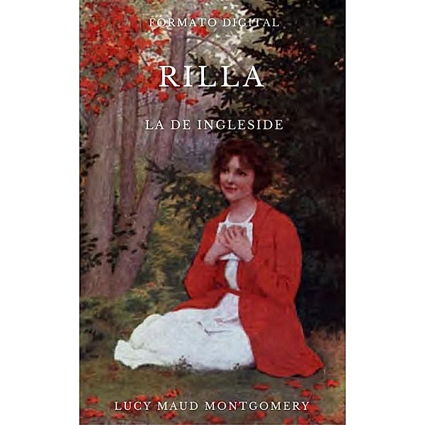Rilla, la de Ingleside, Lucy Maud Montgomery
