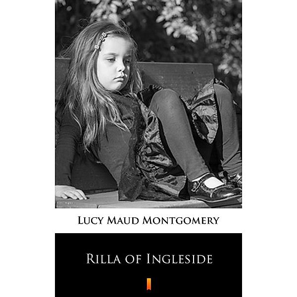 Rilla of Ingleside, Lucy Maud Montgomery